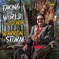 Warren Storm, Taking the World, By Storm