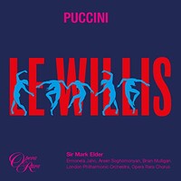 Sir Mark Elder, Puccini: Le Willis