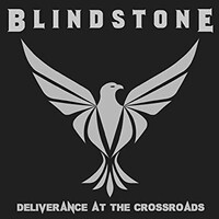 Blindstone, Deliverance At The Crossroads