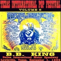 B.B. King, Texas International Pop Festival