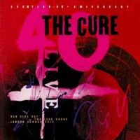 The Cure, 40 Live: Curaetion-25 + Anniversary