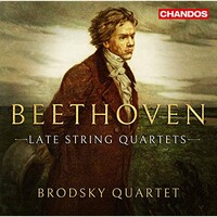 Brodsky Quartet, Beethoven: Late String Quartets