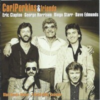 Carl Perkins & Friends, Blue Suede Shoes: A Rockabilly Session