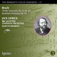 Jack Liebeck, BBC Scottish Symphony Orchestra, Martyn Brabbins, Bruch: Violin Concerto No 3 & Scottish Fantasy
