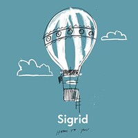Sigrid, Home To You