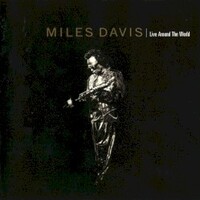 Miles Davis, Live Around the World
