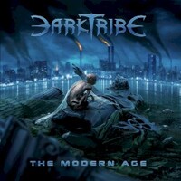 DarkTribe, The Modern Age