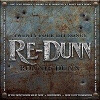 Ronnie Dunn, Re-Dunn