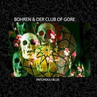 Bohren & der Club of Gore, Patchouli Blue
