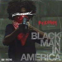 Redman, Black Man In America (feat. Pressure)