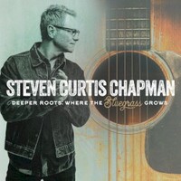 Steven Curtis Chapman, Deeper Roots: Where the Bluegrass Grows