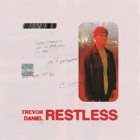 Trevor Daniel, Restless