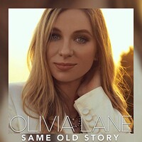 Olivia Lane, Same Old Story