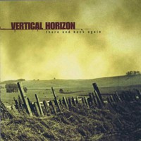 Vertical Horizon, There and Back Again