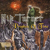 Nik Turner, Prophets Of Time