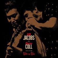 Will Jacobs & Marcos Coll, Takin Our Time