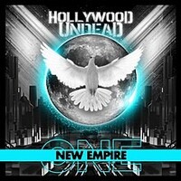 Hollywood Undead, New Empire, Vol. 1