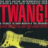 Various Artists, Twang! A Tribute to Hank Marvin & The Shadows