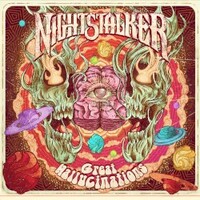 Nightstalker, Great Hallucinations
