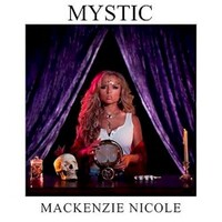 Mackenzie Nicole, Mystic