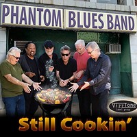 Phantom Blues Band, Still Cookin'