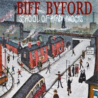 Biff Byford, School of Hard Knocks
