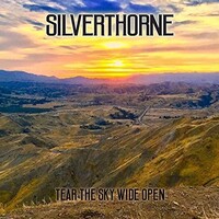 Silverthorne, Tear the Sky Wide Open