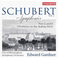 City of Birmingham Symphony Orchestra, Edward Gardner, Schubert: Symphonies, Vol. 2