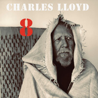 Charles Lloyd, 8: Kindred Spirits (Live from The Lobero)