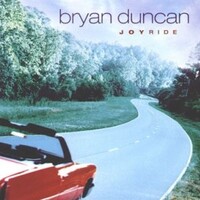 Bryan Duncan, Joyride