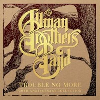 The Allman Brothers Band, Trouble No More: 50th Anniversary Collection
