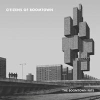 The Boomtown Rats, Citizens of Boomtown