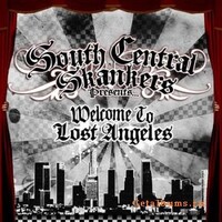 South Central Skankers, Welcome To Lost Angeles