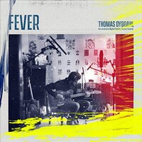 Thomas Dybdahl, Fever