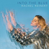 Rachel Reinert, Into The Blue