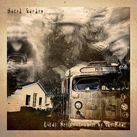 Lukas Nelson & Promise of the Real, Naked Garden