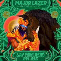 Major Lazer, Lay Your Head On Me (feat. Marcus Mumford)