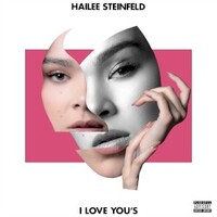Hailee Steinfeld, I Love You's