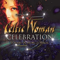 Celtic Woman, Celebration