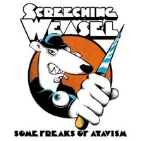 Screeching Weasel, Some Freaks Of Atavism