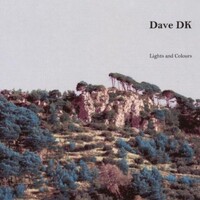 Dave DK, Lights and Colours