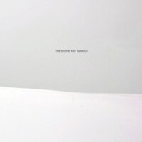 The Brother Kite, Isolation