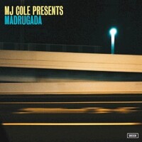 MJ Cole, MJ Cole Presents Madrugada