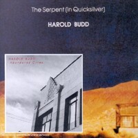 Harold Budd, The Serpent (In Quicksilver) / Abandoned Cities