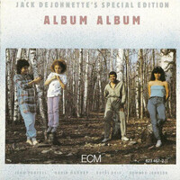 Jack DeJohnette's Special Edition, Album Album