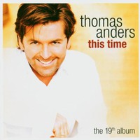 Thomas Anders, This Time