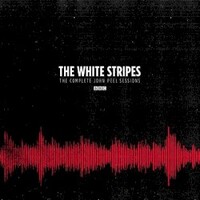 The White Stripes, The Complete Peel Sessions