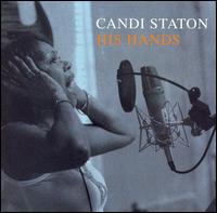 Candi Staton, His Hands