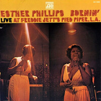 Esther Phillips, Burnin'