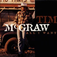Tim McGraw, All I Want